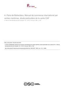 A. Paris de Bollardière, Manuel de commerce international par ventes maritimes, étude particulière de la vente CAF - note biblio ; n°2 ; vol.15, pg 453-453