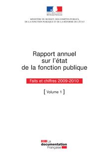 Rapport annuel sur l état de la fonction publique - Faits et chiffres 2009-2010 - Volume 1