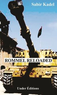 Rommel Reloaded