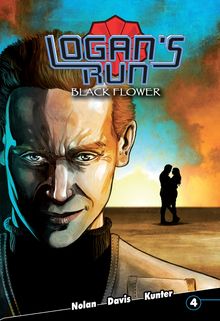 Logan s Run: Black Flower #4