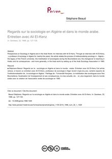Regards sur la sociologie en Algérie et dans le monde arabe. Entretien avec Ali EI-Kenz - article ; n°1 ; vol.32, pg 127-139