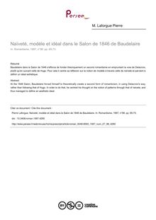 Naïveté, modèle et idéal dans le Salon de 1846 de Baudelaire - article ; n°98 ; vol.27, pg 65-73