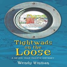 Tightwads on the Loose: A Seven Year Pacific Odyssey