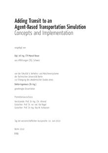 Adding transit to an agent-based transportation simulation [Elektronische Ressource] : concepts and implementation / vorgelegt von Marcel Rieser