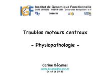Troubles moteurs centraux Physiopathologie Carine Bécamelcarine cnrs fr04