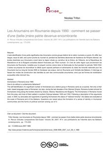 Les Aroumains en Roumanie depuis 1990 : comment se passer d une (belle-)mère patrie devenue encombrante - article ; n°4 ; vol.38, pg 173-200