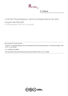 «L Année Psychologique» dans la correspondance de Jean Larguier des Bancels - article ; n°4 ; vol.97, pg 643-663