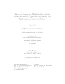 Economic engineering modeling of liberalized electricity markets [Elektronische Ressource] : approaches, algorithms, and applications in a European context / von Florian U. Leuthold