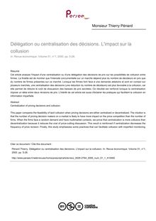 Délégation ou centralisation des décisions. L impact sur la collusion - article ; n°1 ; vol.51, pg 5-26