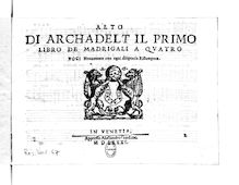 Partition Alto, Il primo libro de  madrigali a 4 voci, Arcadelt, Jacob