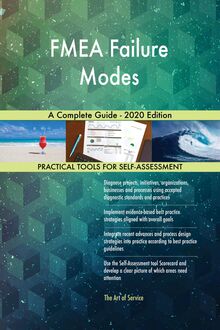 FMEA Failure Modes A Complete Guide - 2020 Edition