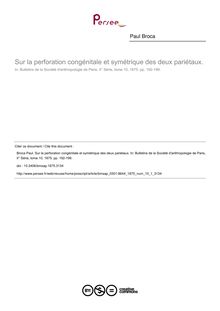 Sur la perforation congénitale et symétrique des deux pariétaux. - article ; n°1 ; vol.10, pg 192-199