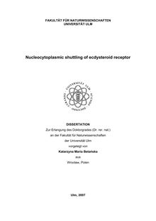 Nucleocytoplasmic shuttling of ecdysteroid receptor [Elektronische Ressource] / vorgelegt von Katarzyna Maria Betańska