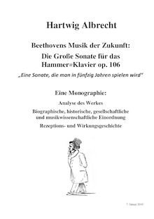 Partition Complete Book, Beethovens Musik der Zukunft: Die Große Sonate für das Hammer=Klavier, Op.106