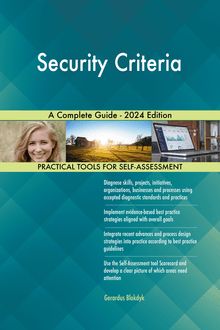 Security Criteria A Complete Guide - 2024 Edition
