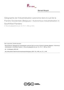 Géographie de l industrialisation autonome dans le sud de la Flandre Occidentale (Belgique) / Autonomous industrialisation in SouthWest Flanders - article ; n°1 ; vol.70, pg 35-43