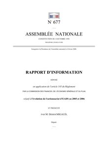 Rapport d information déposé (...) par la Commission des finances, de l économie générale et du plan relatif à l évolution de l actionnariat d EADS en 2005 et 2006