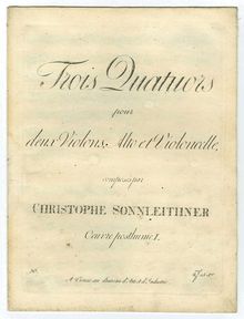 Partition parties complètes, 3 corde quatuors, Sonnleithner, Christoph