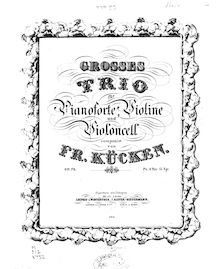 Partition de piano, Piano Trio, Op.76, Kücken, Friedrich Wilhelm