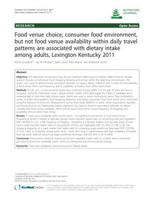 Food venue choice, consumer food environment, but not food venue availability within daily travel patterns are associated with dietary intake among adults, Lexington Kentucky 2011
