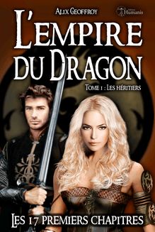 L Empire du Dragon - Tome 1 - Les 17 premiers chapitres