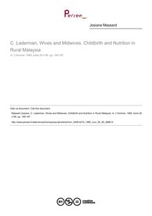 C. Laderman, Wives and Midwives. Childbirth and Nutrition in Rural Malaysia  ; n°95 ; vol.25, pg 195-197