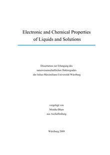 Electronic and chemical properties of liquids and solutions [Elektronische Ressource] / vorgelegt von Monika Blum