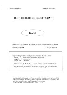Epreuve technique : activités professionnelles sur dossier 1999 BEP - Métiers du secrétariat