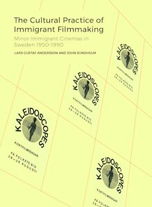 The Cultural Practice of Immigrant Filmmaking