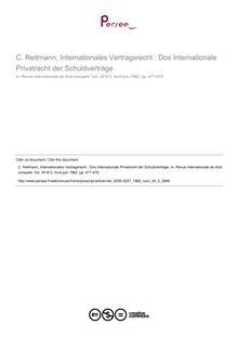 C. Reitmann, Internationales Vertragsrecht : Dos Internationale Privatrecht der Schuldvertràge - note biblio ; n°2 ; vol.34, pg 477-478