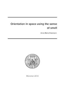 Orientation in space using the sense of smell [Elektronische Ressource] / vorgelegt von Anna Maria Kleemann