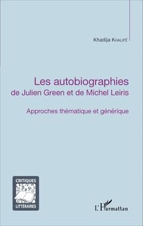 Les autobiographies de Julien Green et de Michel Leiris