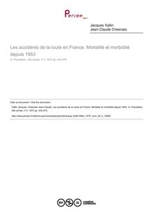 Les accidents de la route en France. Mortalité et morbidité depuis 1953 - article ; n°3 ; vol.30, pg 443-478