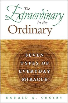 The Extraordinary in the Ordinary