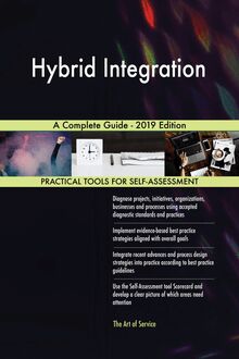 Hybrid Integration A Complete Guide - 2019 Edition
