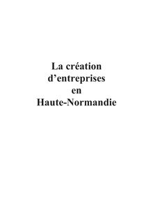 LA CREATION D ENTREPRISES EN HAUTE-NORMANDIE