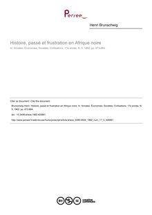 Histoire, passé et frustration en Afrique noire - article ; n°5 ; vol.17, pg 873-884