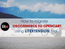 How to move osCommerce to OpenCart with LitExtension migration