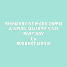 Summary of Mark Owen & Kevin Maurer s No Easy Day