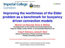 Improving the worthiness of the Elder problem as a benchmark for buoyancy driven convection models
