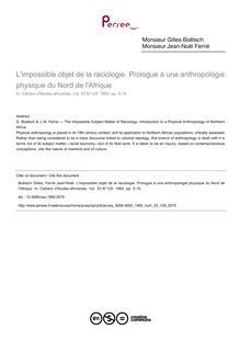 L impossible objet de la raciologie. Prologue à une anthropologie physique du Nord de l Afrique - article ; n°129 ; vol.33, pg 5-18