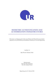 Biometric authentication and authorisation infrastructures [Elektronische Ressource] / vorgelegt von Matthias Olden