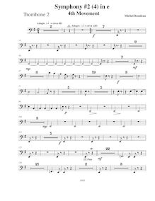 Partition Trombone 2, Symphony No.2, E minor, Rondeau, Michel par Michel Rondeau