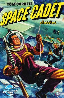Tom Corbett: Space Cadet: Classic Edition #3