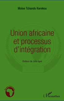 Union africaine et processus d intégration
