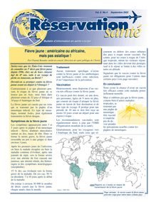 Volume 6, numéro 4, Septembre 2002 - Fièvre jaune : américaine ou ...