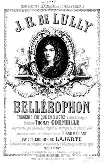 Partition complète, Bellérophon, LWV 57, Lully, Jean-Baptiste par Jean-Baptiste Lully