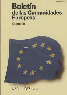 Boletín de las Comunidades Europeas. N° 9 1987 20.° año