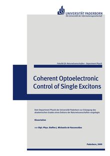 Coherent optoelectronic control of single excitons [Elektronische Ressource] / von Steffen J. Michaelis de Vasconcellos