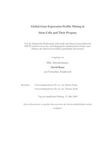 Global gene expression profile mining of stem cells and their progeny [Elektronische Ressource] / vorgelegt von David Ruau